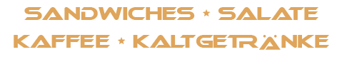 Croque, Sandwiches, Salate, Kaffee, Kaltgetränke